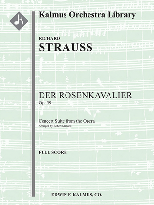 Der Rosenkavalier, Op. 59: Concert Suite