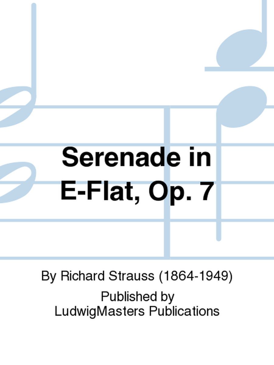 Serenade in E-Flat, Op. 7