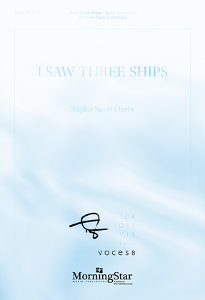 I Saw Three Ships (Downloadable Choral Score)