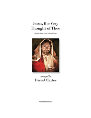 Jesus, the Very Thought of Thee—Medium-Range Vocal Solo and Piano