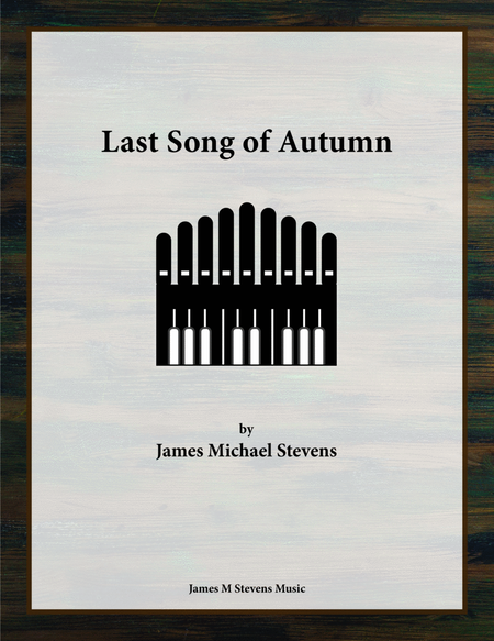 Last Song of Autumn - Organ Solo image number null