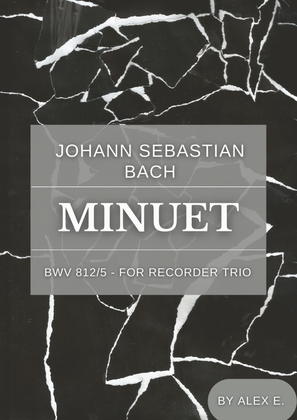 Book cover for Minuet - BWV 812/5 - For Recorder Trio
