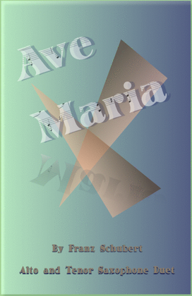 Book cover for Ave Maria by Franz Schubert, Alto and Tenor Saxophone Duet