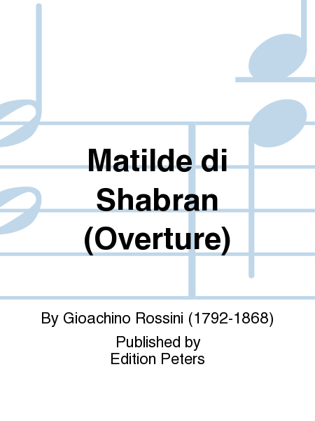 Matilde di Shabran (Overture)