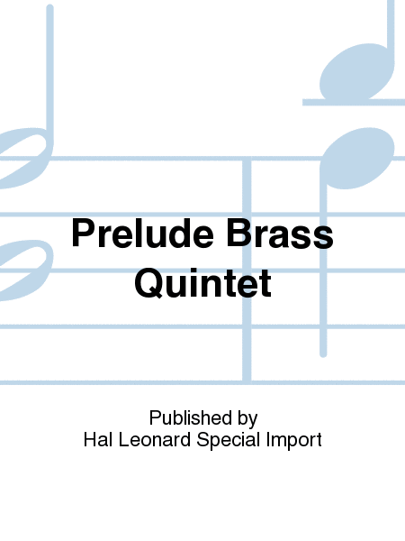Prelude Brass Quintet