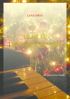 Light up the Christmas Tree piano 4 hands
