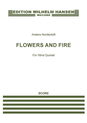 Flowers And Fire