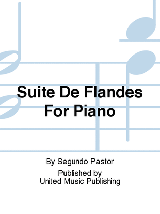 Suite De Flandes For Piano