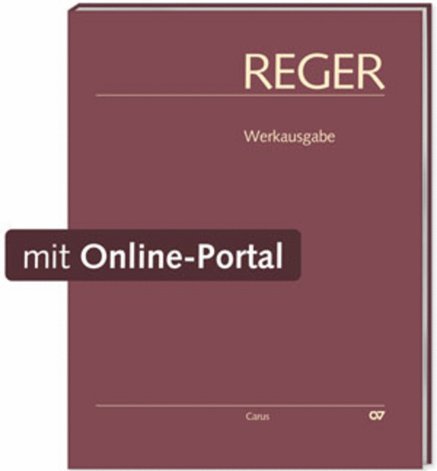 Reger-Werkausgabe, Vol. II/11: Choral works with piano accompaniment