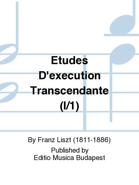 Études D'Exécution Transcendante (I/1)