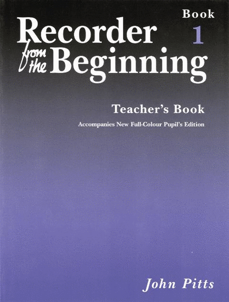 Recorder From The Beginning : Teacher