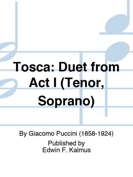 TOSCA: Duet from Act I (Tenor, Soprano)