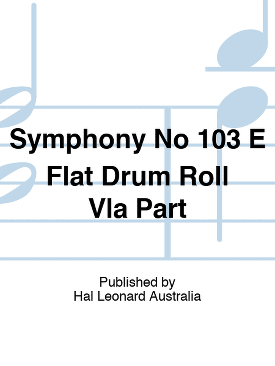 Symphony No 103 E Flat Drum Roll Vla Part