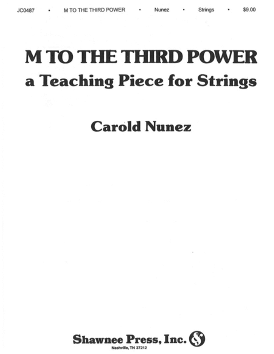 M to the Third Power Full Score