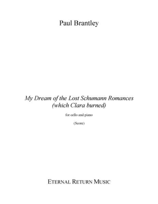 My Dream of the Lost Schumann Romances