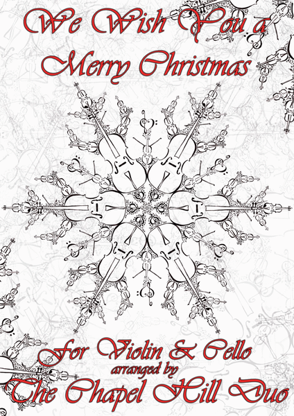 We Wish You a Merry Christmas - Full Length Violin & Cello Arrangement in a Jazz Style by The Chapel image number null
