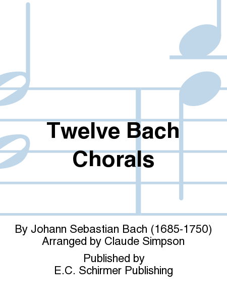 Twelve Bach Chorals