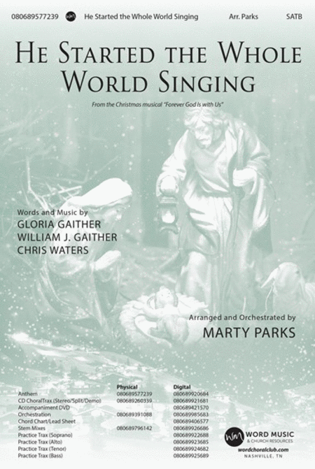 He Started the Whole World Singing - CD ChoralTrax