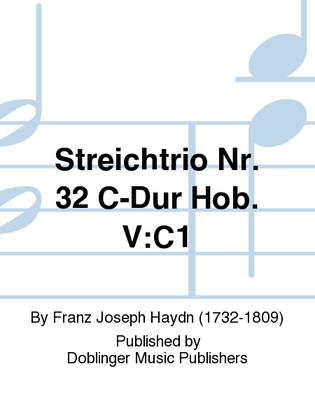 Streichtrio Nr. 32 C-Dur Hob. V:C1