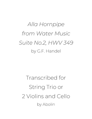 Book cover for Handel: Alla Hornpipe from Water Music, Suite No.2 - String Trio, or 2 Violins and Cello