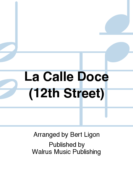 La Calle Doce (12th Street)