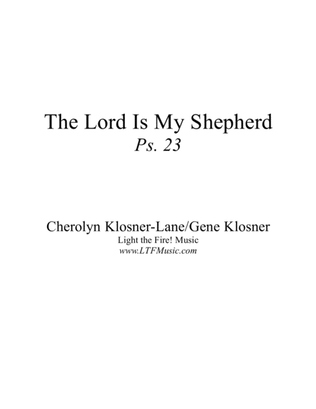Book cover for The Lord Is My Shepherd (Ps. 23) [Octavo - Complete Package]