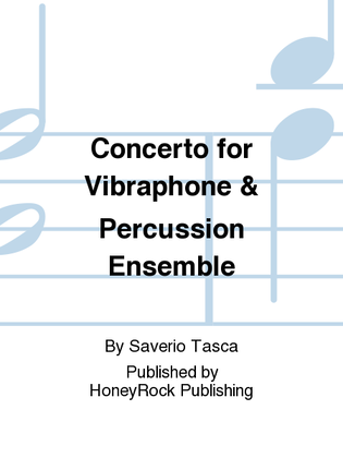 Concerto for Vibraphone & Percussion Ensemble