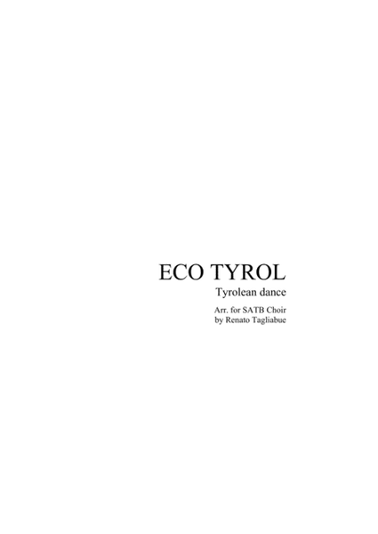 ECO TYROL - Tyrolean dance - for SATB Choir
