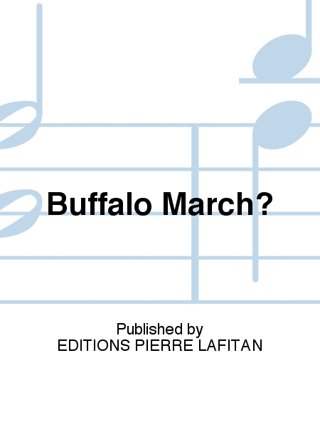 Buffalo March?
