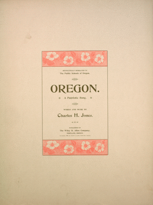 Oregon. A Patriotic Song