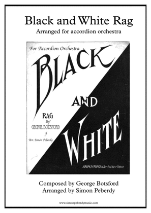 Book cover for Black and White Rag, by Botsford, arranged for Accordion Orchestra by Simon Peberdy