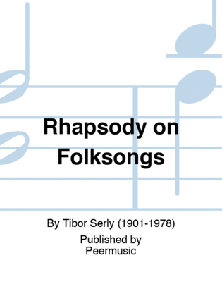 Rhapsody on Folksongs