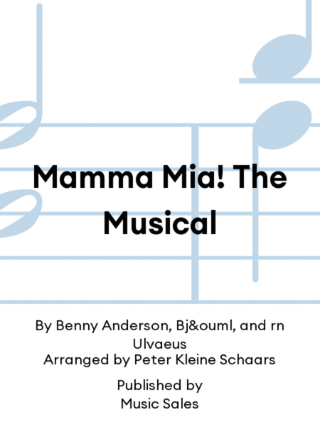 Mamma Mia! The Musical
