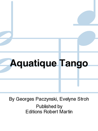 Aquatique et tango