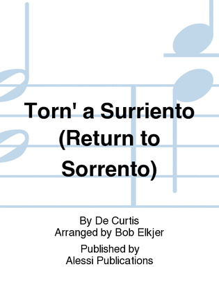 Torn' a Surriento (Return to Sorrento)