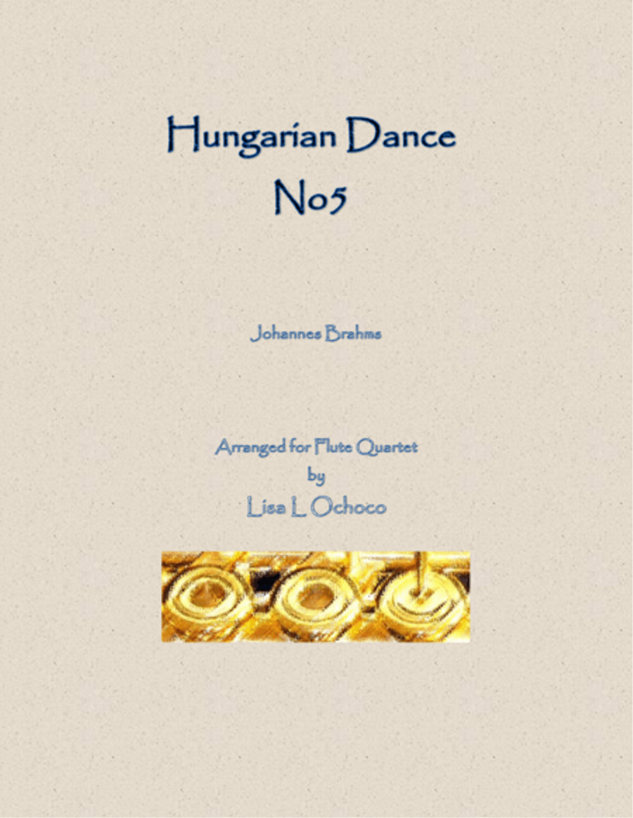 Hungarian Dance No5 for Flute Quartet Hungarian Dance No5 for Flute Quartet Flute Quartet scores gallery preview page 1