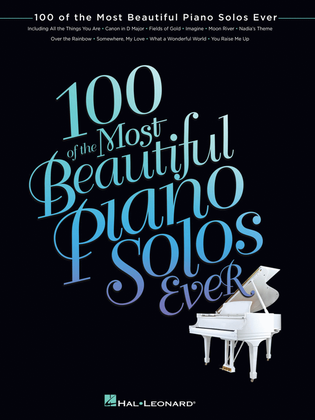 Book cover for 100 of the Most Beautiful Piano Solos Ever