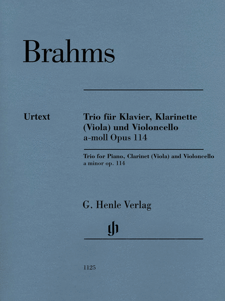 Johannes Brahms: Clarinet Trio in A Minor, Op. 114 - Revised Edition