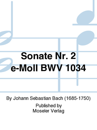 Sonate Nr. 2 e-Moll BWV 1034
