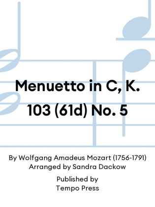 Menuetto in C, K. 103 (61d) No. 5
