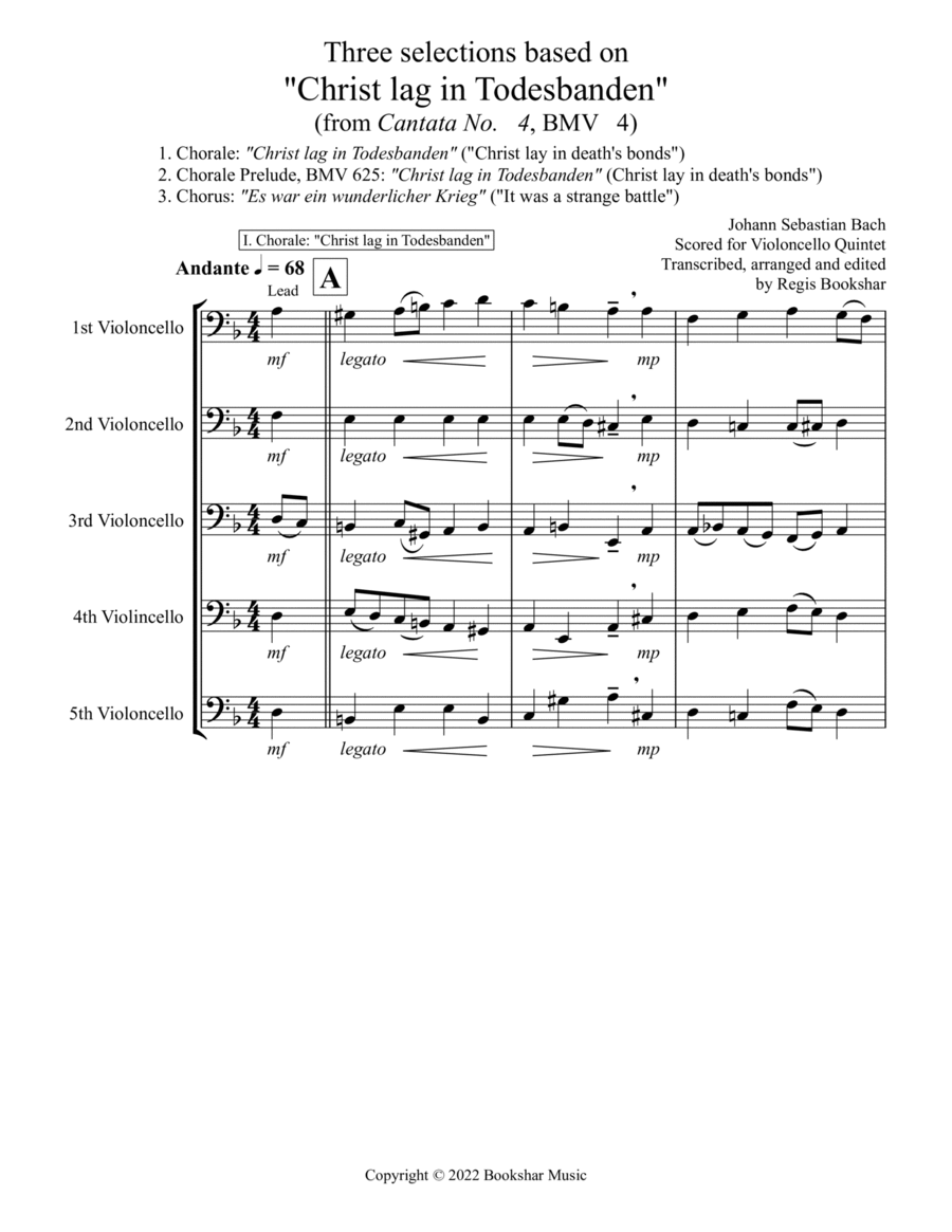 Three selections based on "Christ lag in Todesbanden" (Violoncello Quintet)