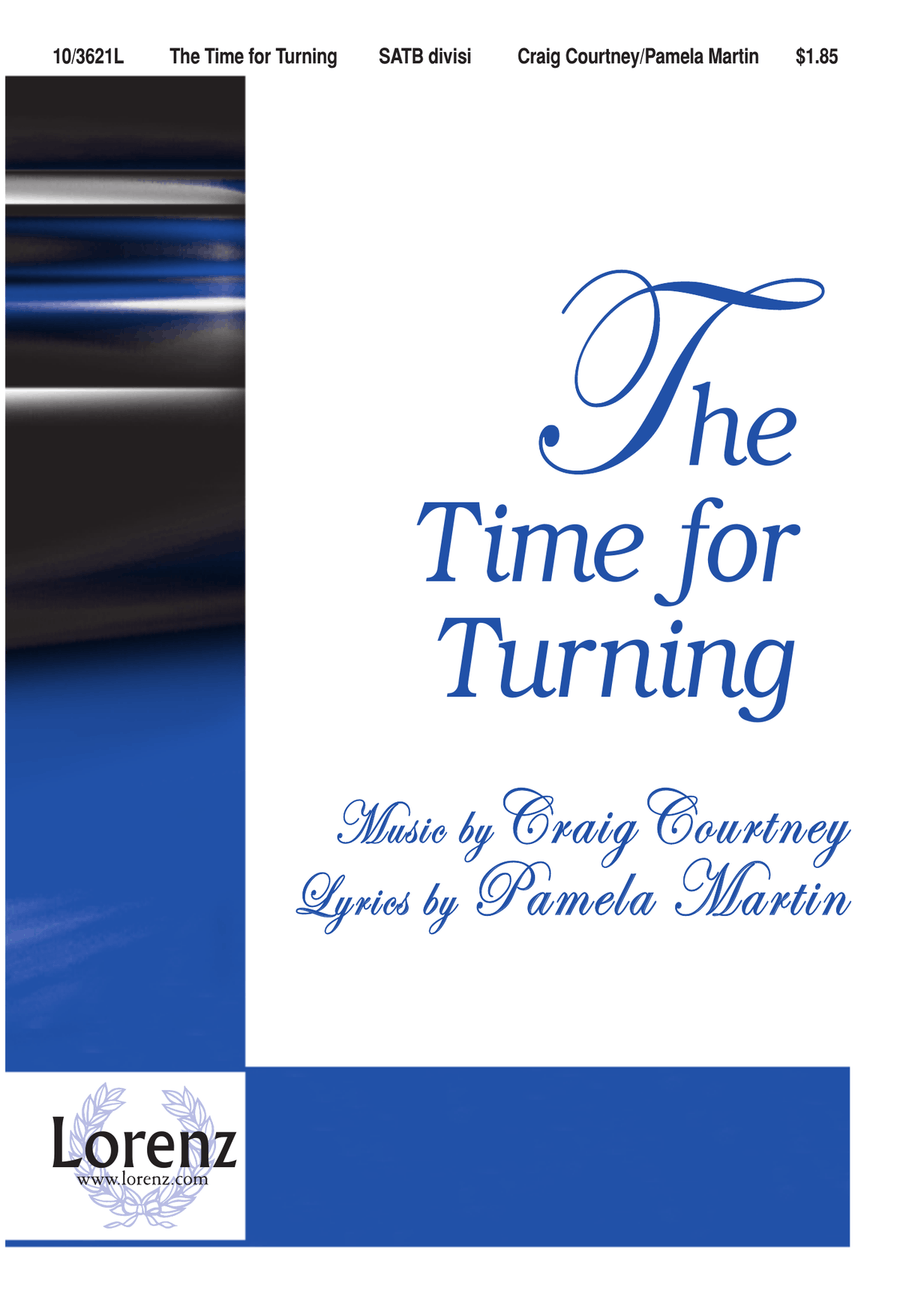 The Time for Turning
