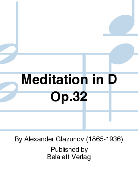 Meditation in D Op. 32