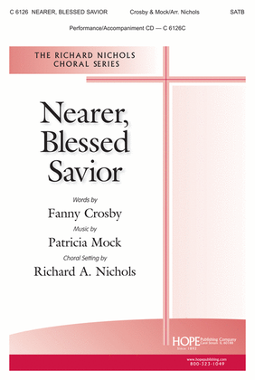 Book cover for Nearer, Blessed Savior