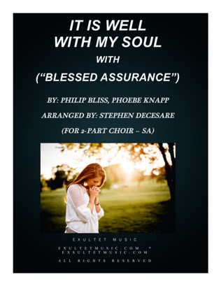 Book cover for It Is Well With My Soul (with "Blessed Assurance") (for 2-part choir - (SA)