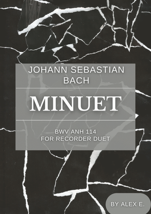 Minuet - BWV Anh 114 - For Recorder Duet