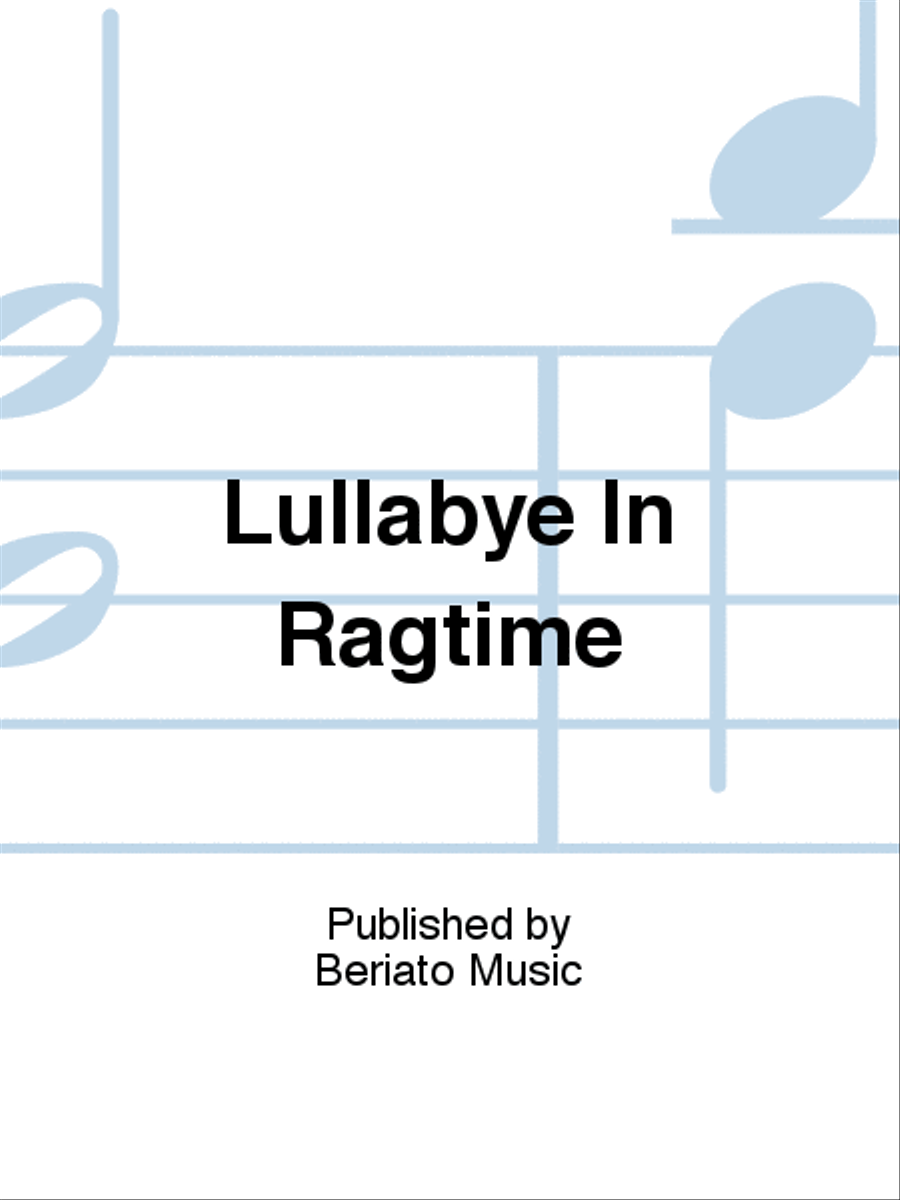Lullabye In Ragtime Piano, Vocal, Guitar scores gallery preview page 1