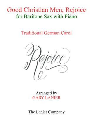 GOOD CHRISTIAN MEN, REJOICE (Baritone Sax with Piano & Score/Part)