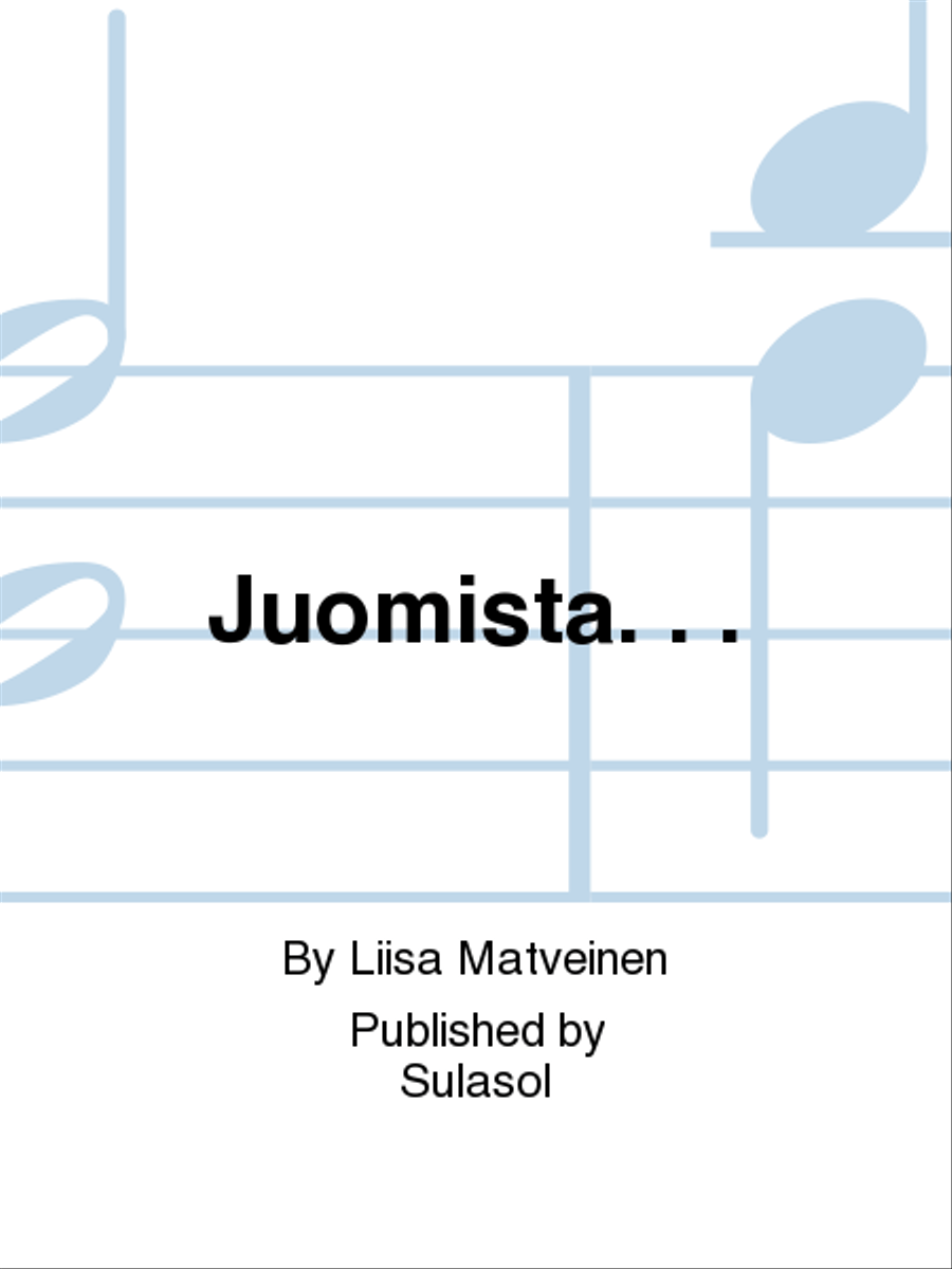 Juomista… Juomista… Women's Choir scores gallery preview page 1