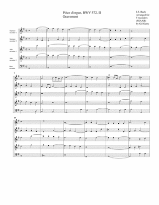 Gravement from Piece d'orgue (Fantasia), BWV 572/II (arrangement for 5 recorders)
